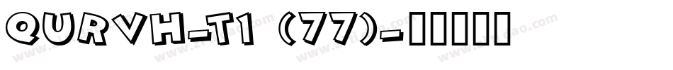 QURVH-T1 (77)字体转换